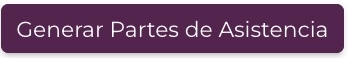 2. Generar Partes de Asistencia